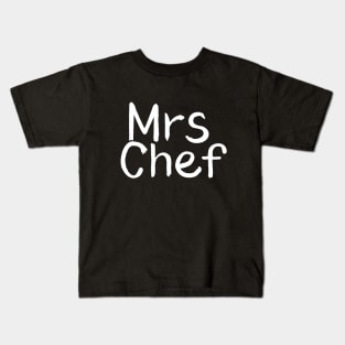 Mrs Chef Kids T-Shirt